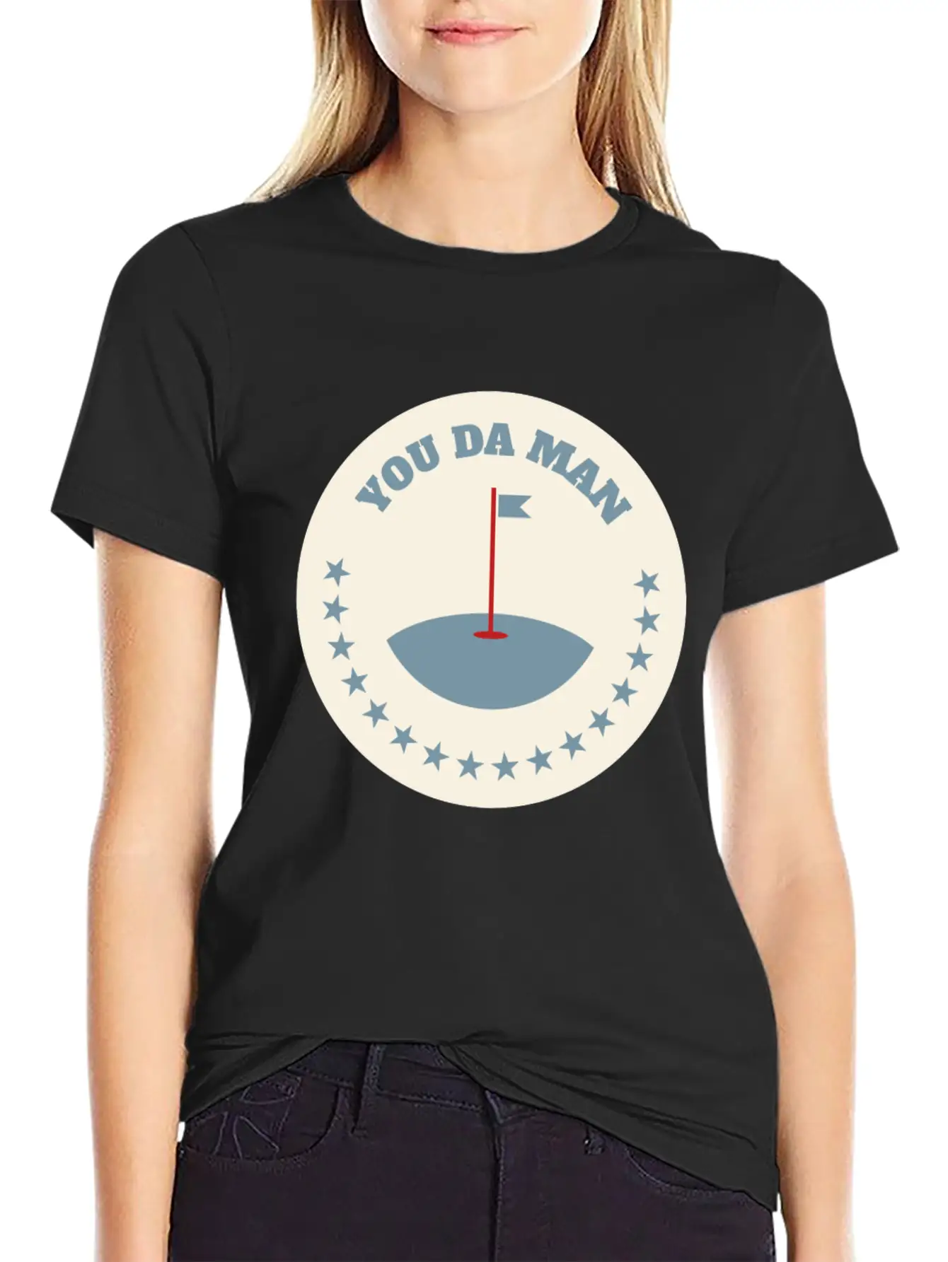 You Da Man Golf Golfing Golf Quotes Perfect Gift Stylish Everyday T-Shirt – Unisex Basic Cotton Tee