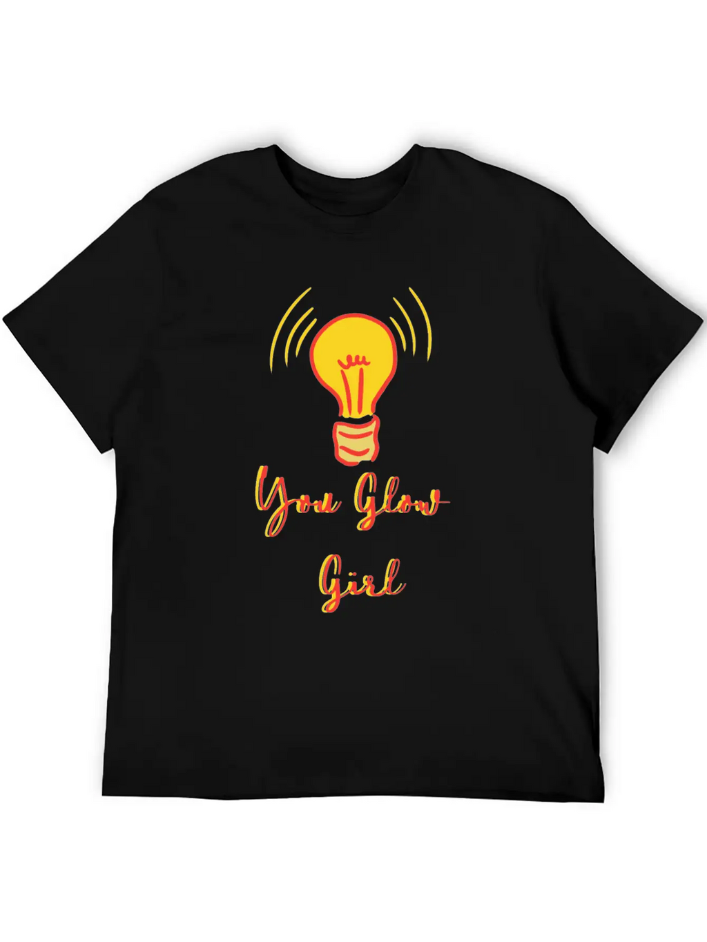 You Glow Girl Classic Cotton Tee – Unisex Comfort For Any Season