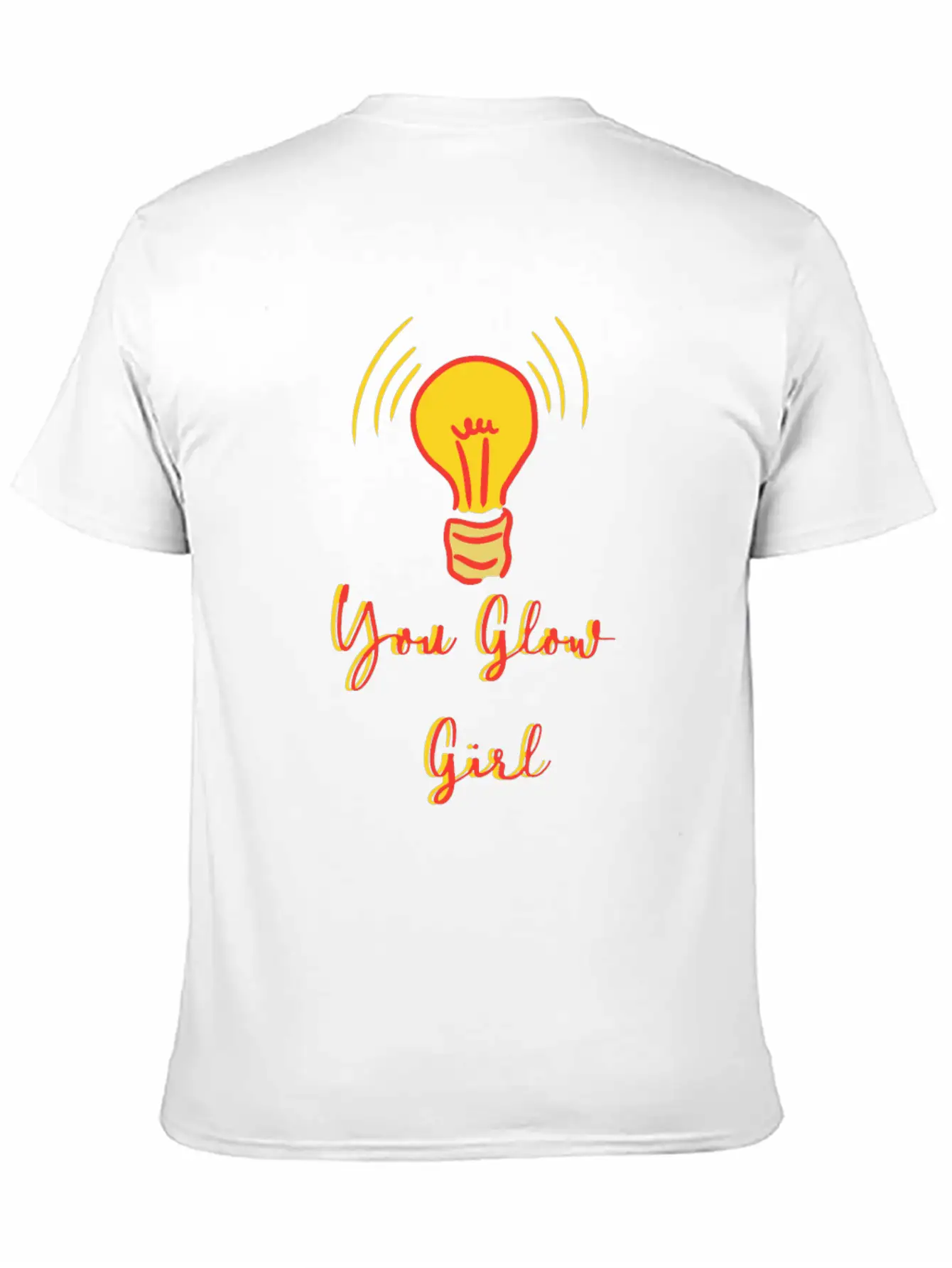 You Glow Girl Classic Cotton Tee – Unisex Comfort For Any Season
