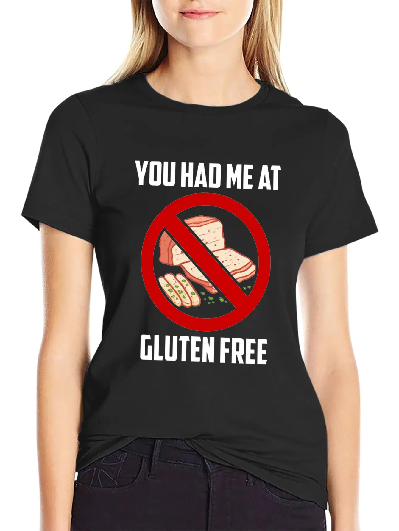 You Had Me At Gluten Free Celiac Disease Food Relaxed Everyday Tee – Lightweight And Durable Cotton