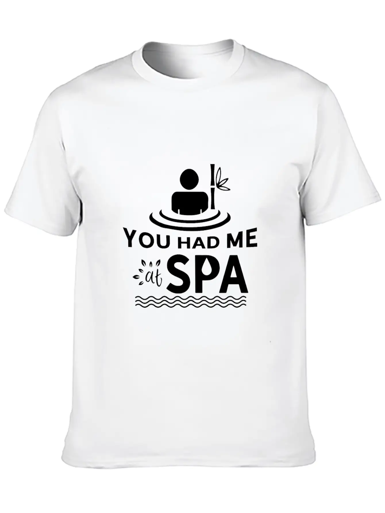You Had Me At Spa - Funny Spa Lover Massage Quote Timeless Short Sleeve Tee – Comfy And Minimalist Design