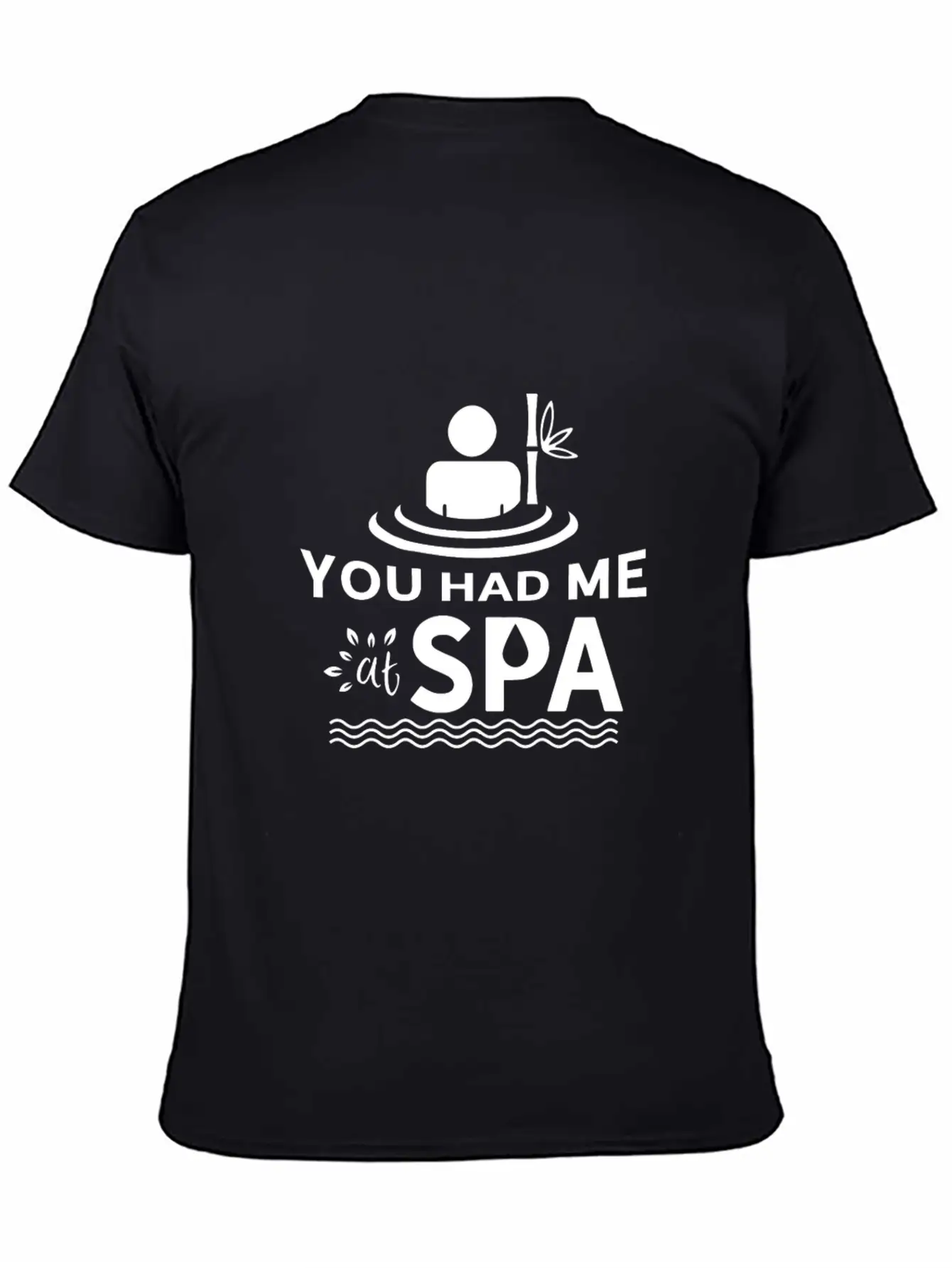 You Had Me At Spa - Funny Spa Lover Massage Quote Timeless Short Sleeve Tee – Comfy And Minimalist Design