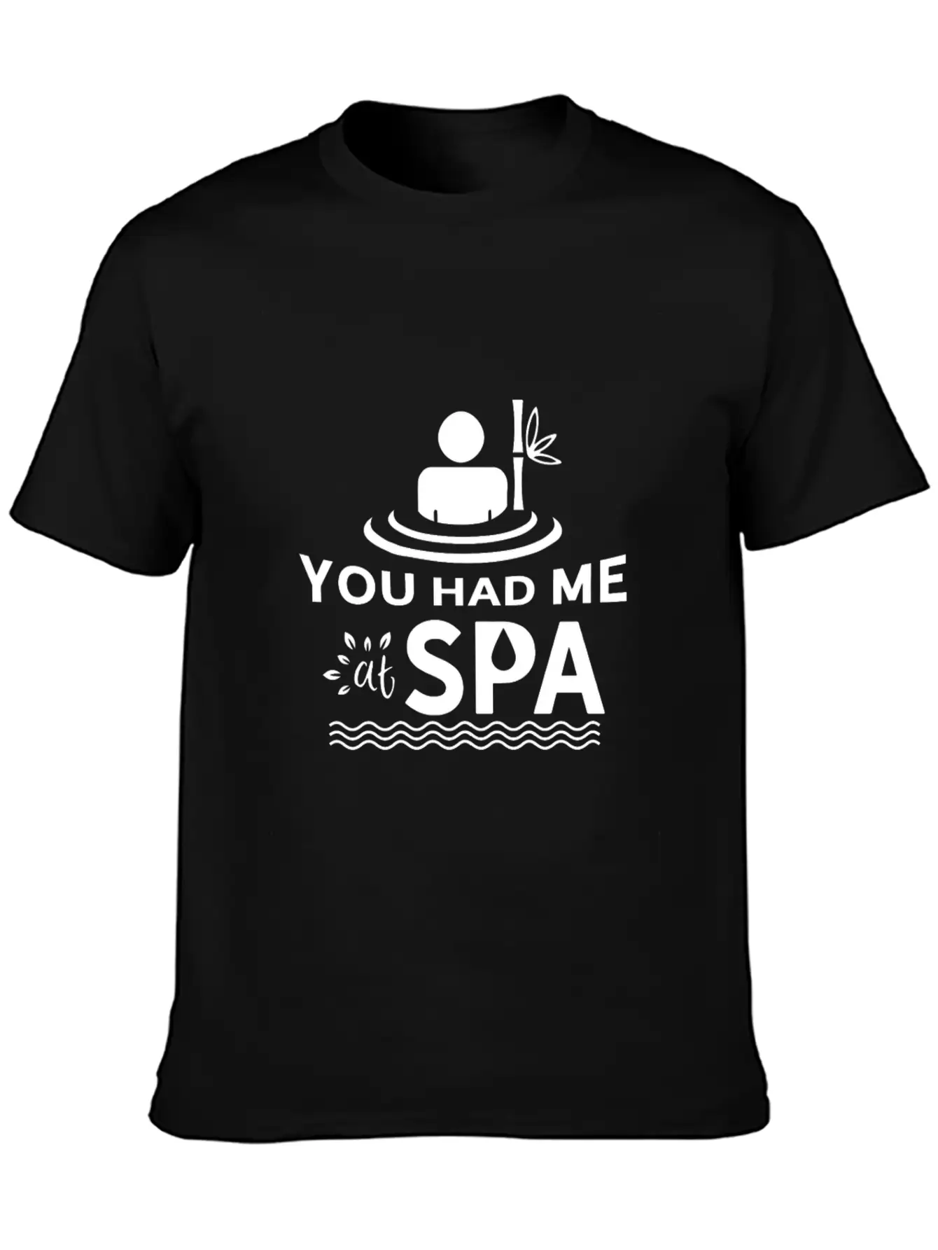 You Had Me At Spa - Funny Spa Lover Massage Quote Timeless Short Sleeve Tee – Comfy And Minimalist Design