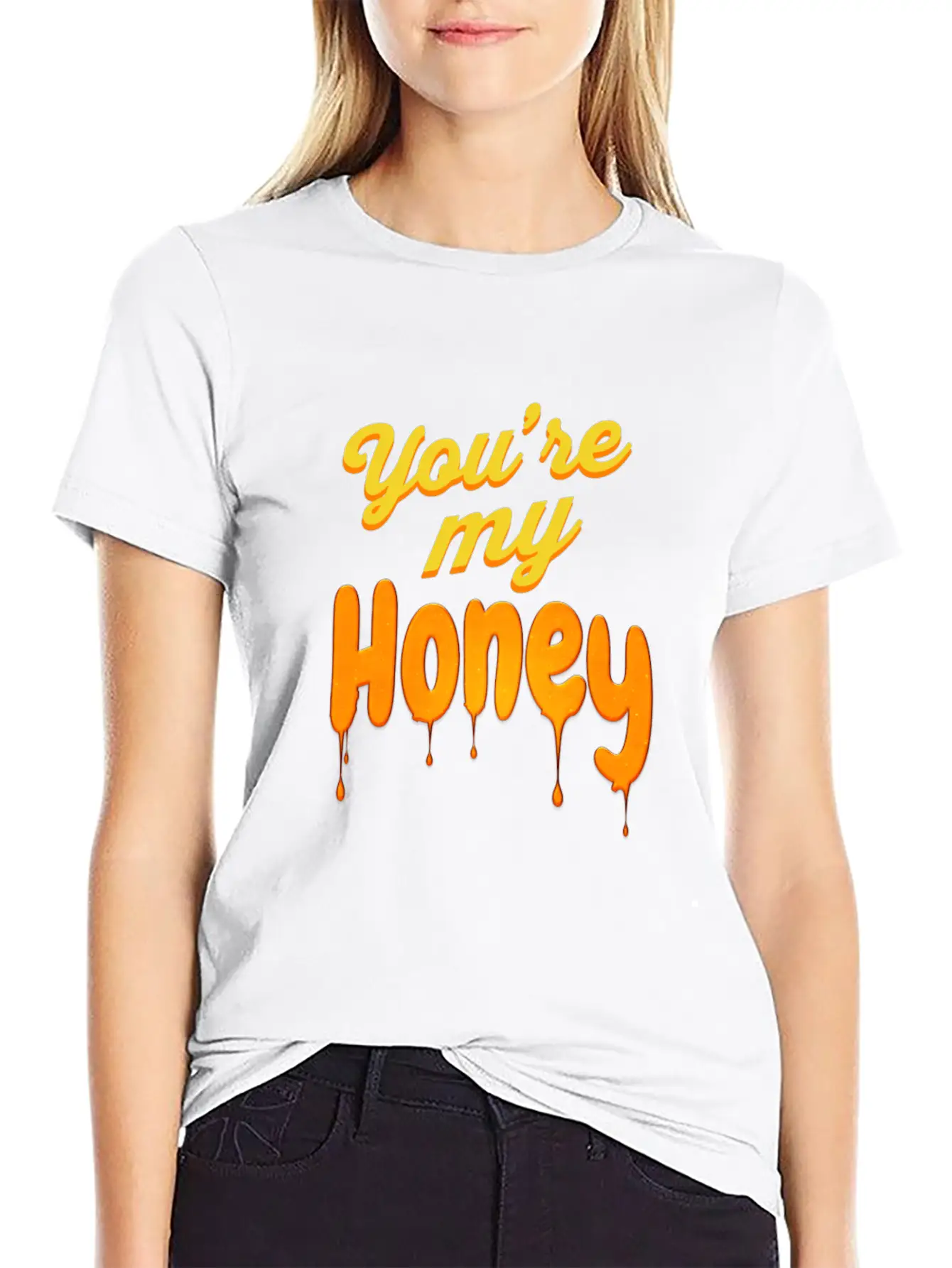 You Re My Honey Basic Graphic T-Shirt – Daily Comfort In Soft Cotton