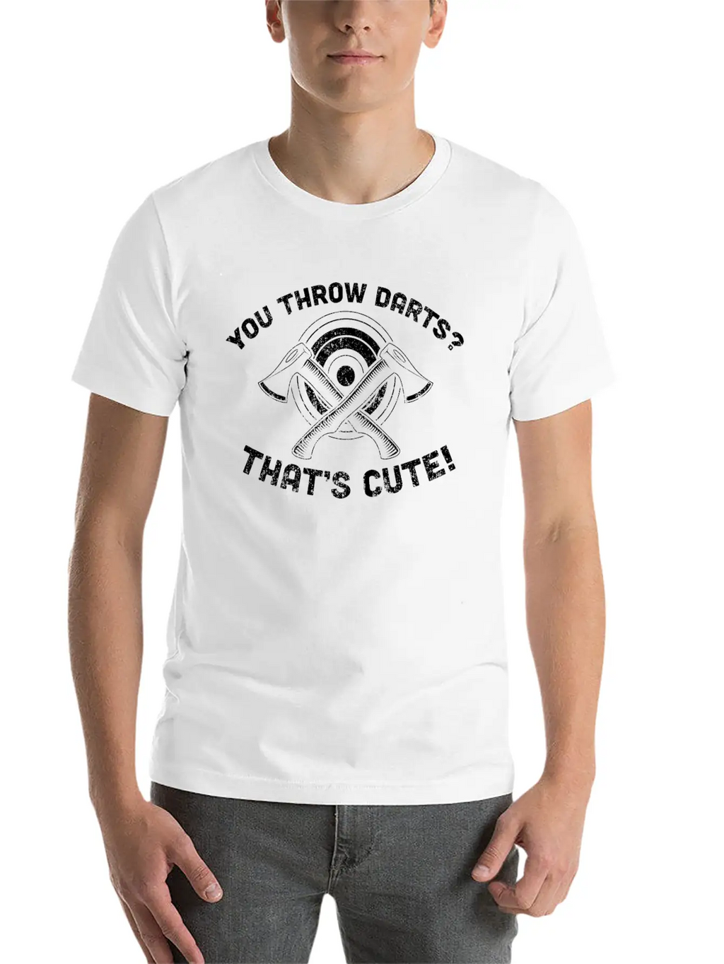 You Throw Darts? Cute Axe Throwing - Cool Axe Basic Graphic T-Shirt – Daily Comfort In Soft Cotton