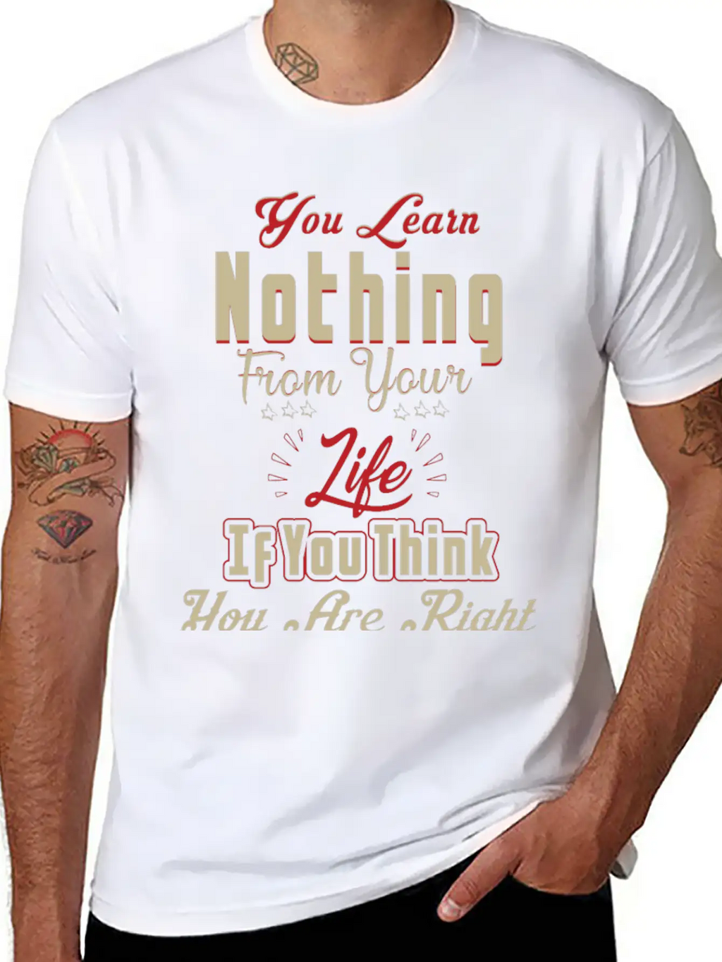 You Will Learn Nothing Motivational T-Shirt Essential Cotton Tee For Daily Outfits – Unisex Style