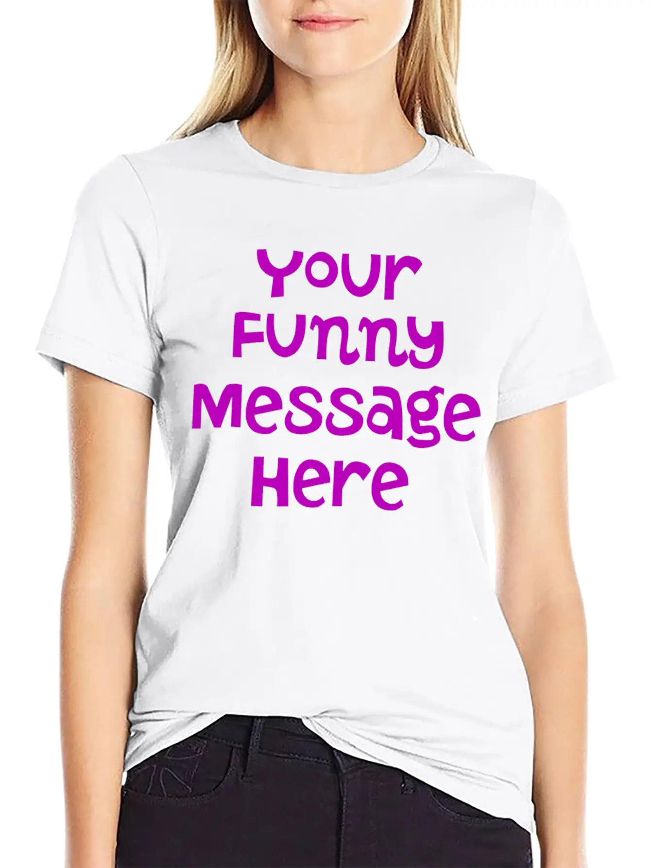 Your Funny Message Here Breathable Graphic T-Shirt – Perfect For Casual Days