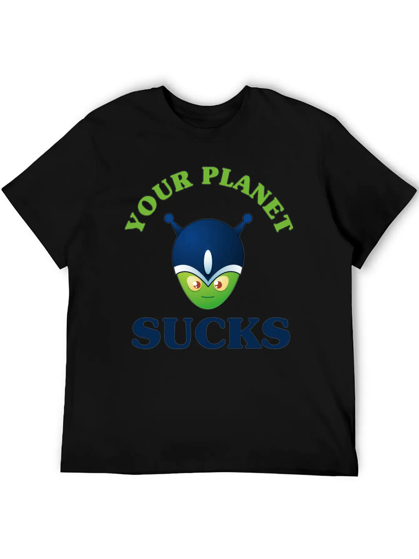 Your Planet Sucks Classic Cotton Tee – Unisex Comfort For Any Season