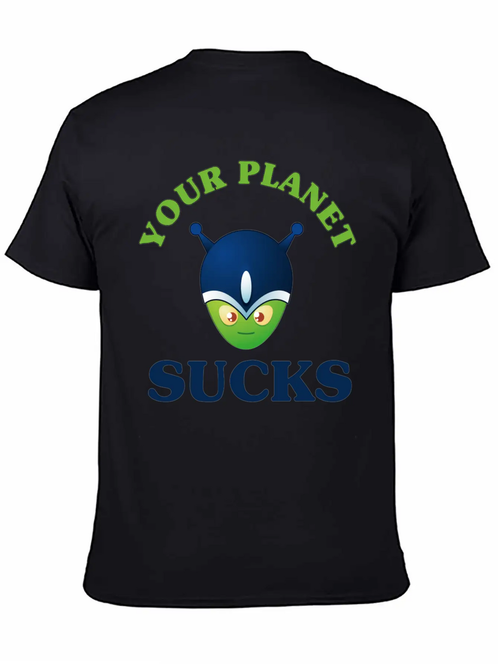 Your Planet Sucks Classic Cotton Tee – Unisex Comfort For Any Season
