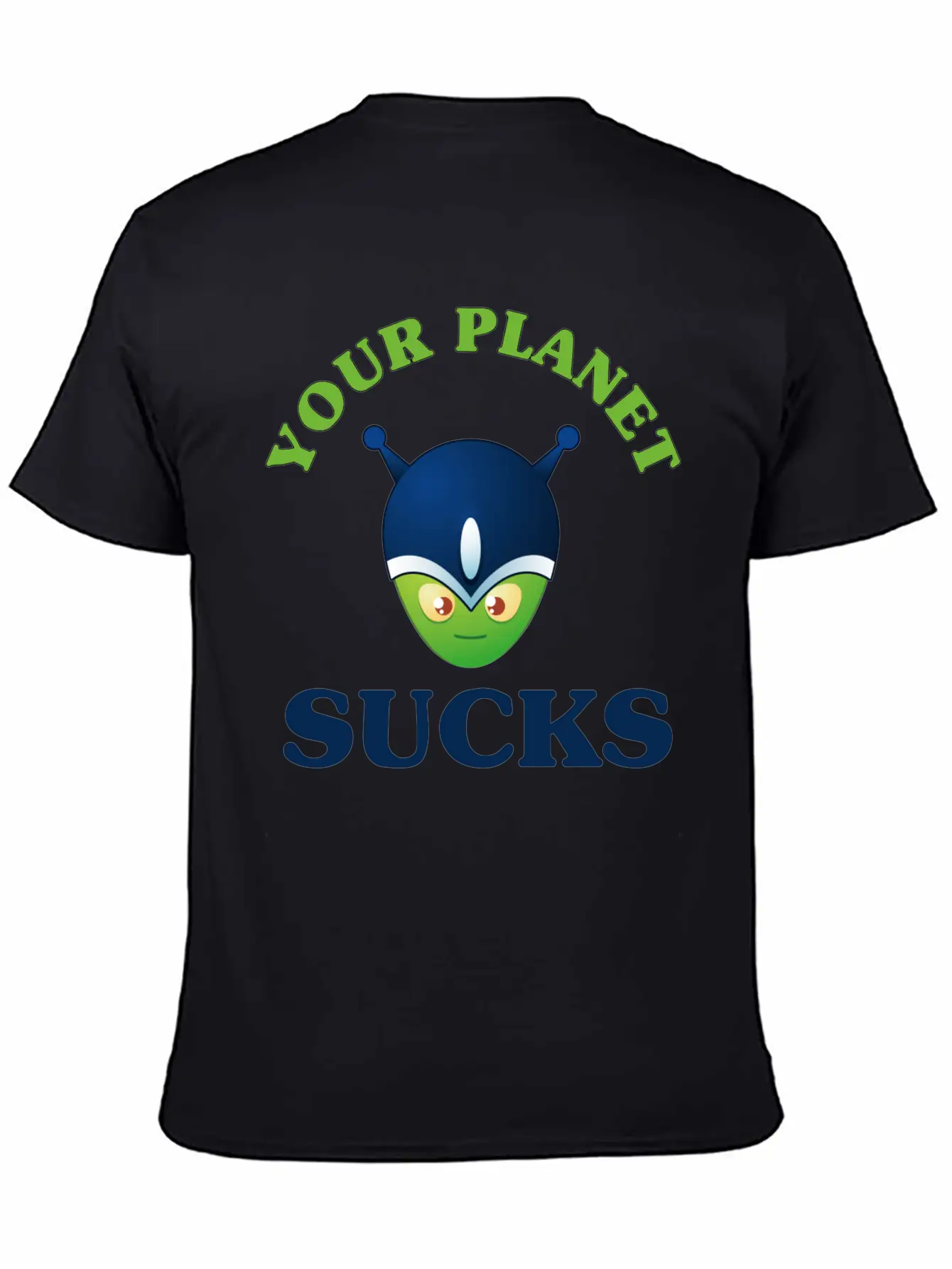 Your Planet Sucks Classic Cotton Tee – Unisex Comfort For Any Season