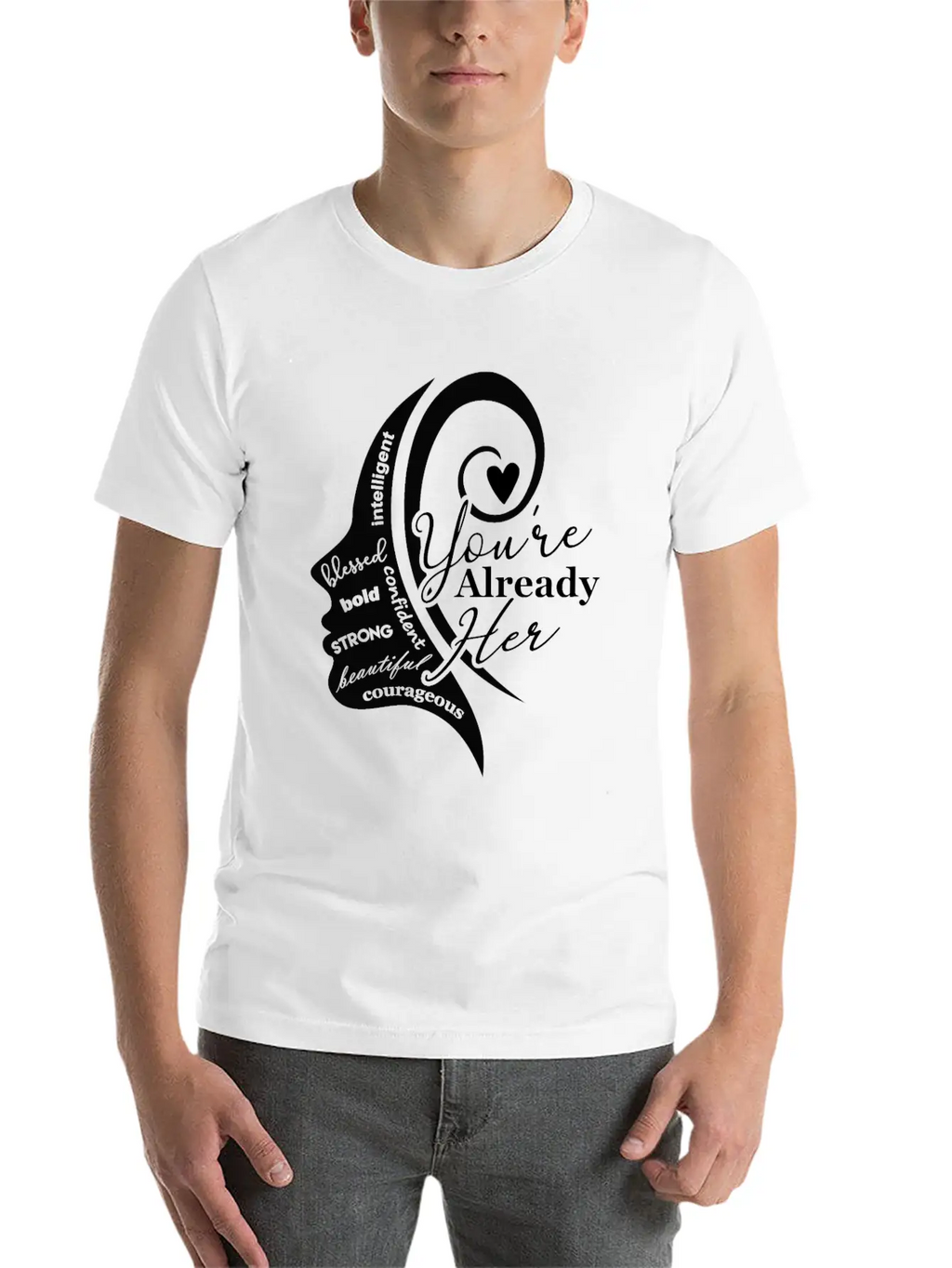 Youre Already Her 3 1 Classic Cotton Tee – Unisex Comfort For Any Season