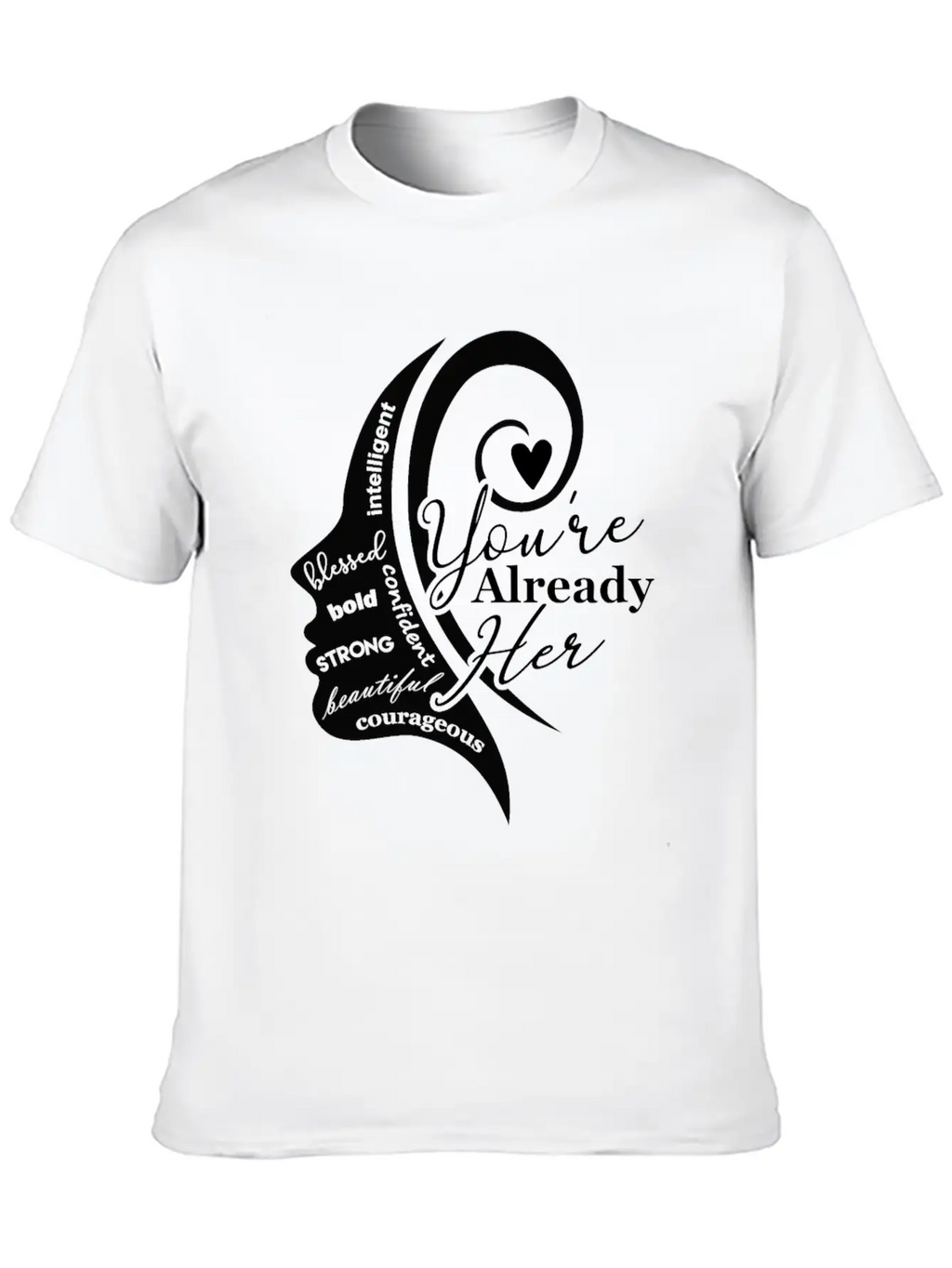 Youre Already Her 3 1 Classic Cotton Tee – Unisex Comfort For Any Season