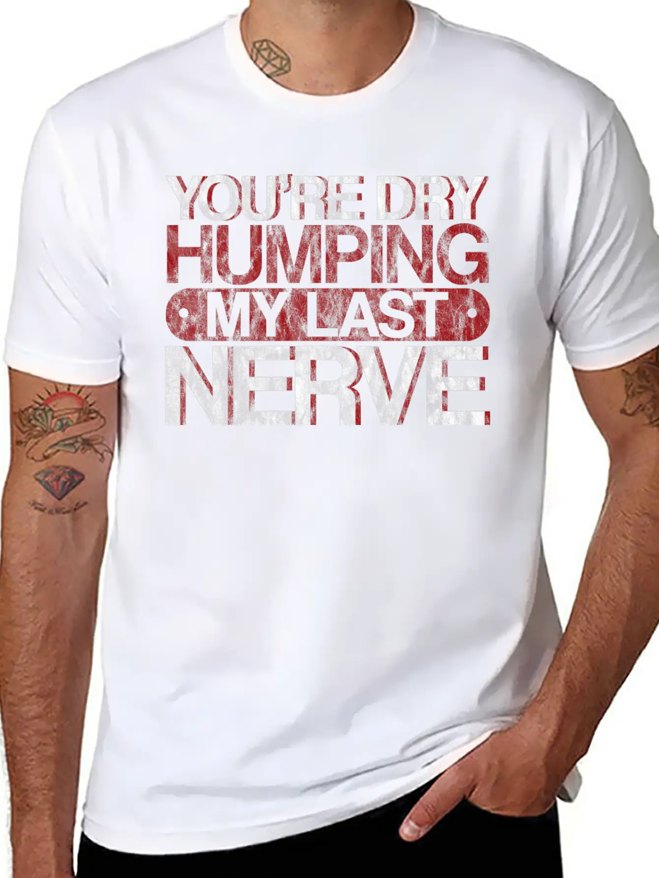 You're Dry Humping My Last Nerve 3 Basic Graphic T-Shirt – Daily Comfort In Soft Cotton