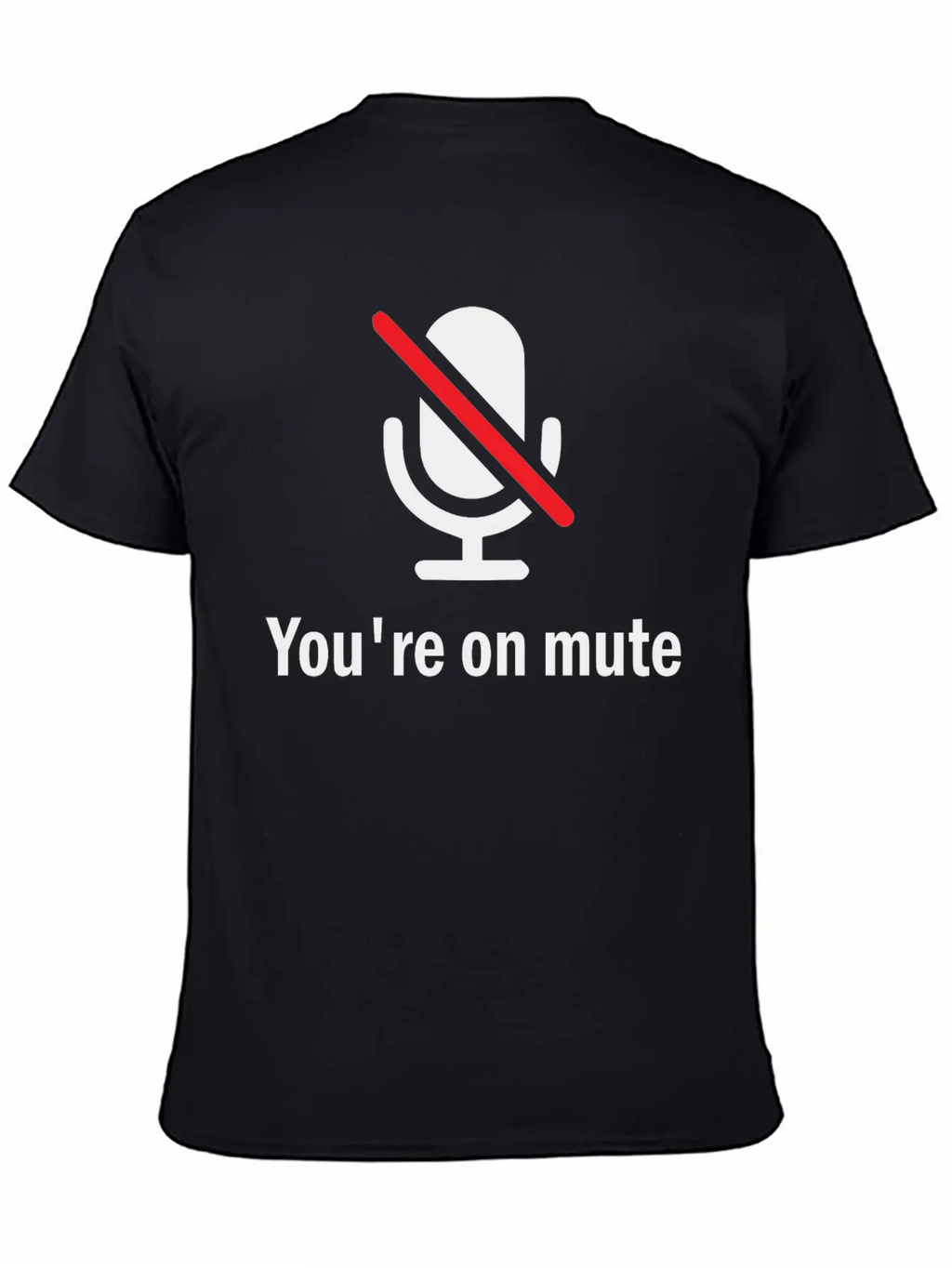 You're On Mute Timeless Short Sleeve Tee – Comfy And Minimalist Design