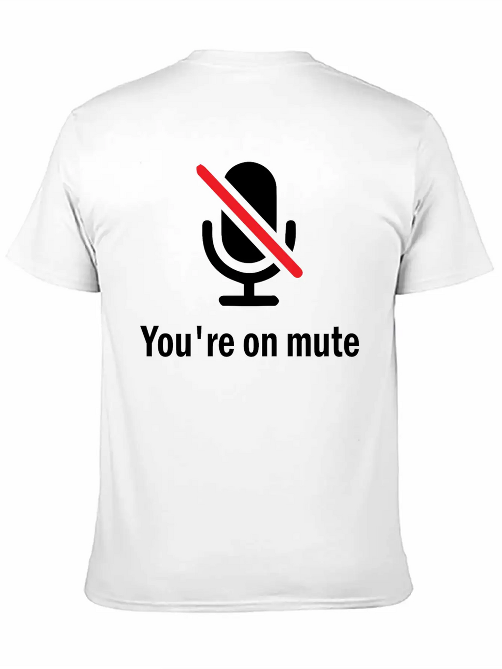 You're On Mute Timeless Short Sleeve Tee – Comfy And Minimalist Design