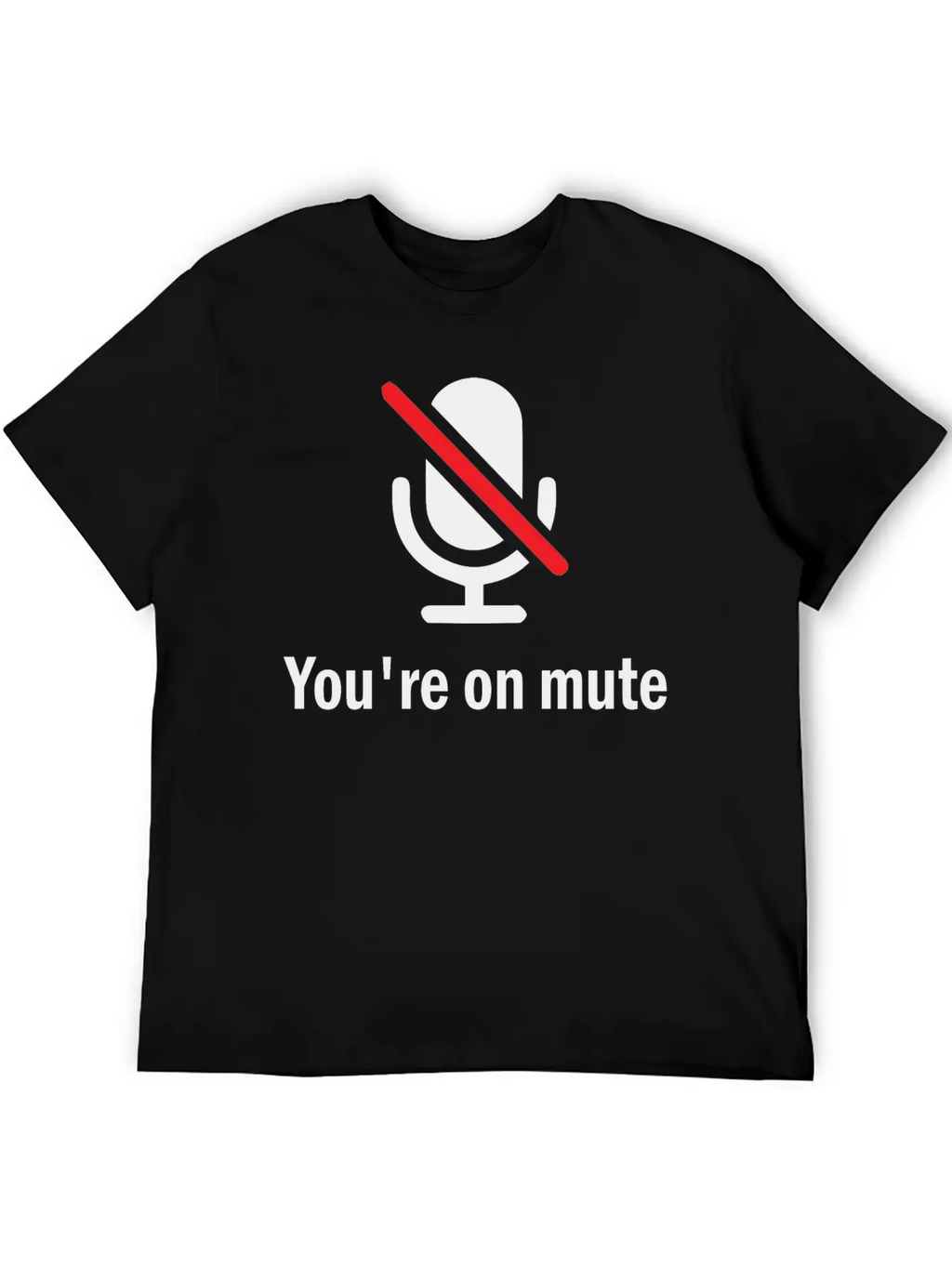 You're On Mute Timeless Short Sleeve Tee – Comfy And Minimalist Design