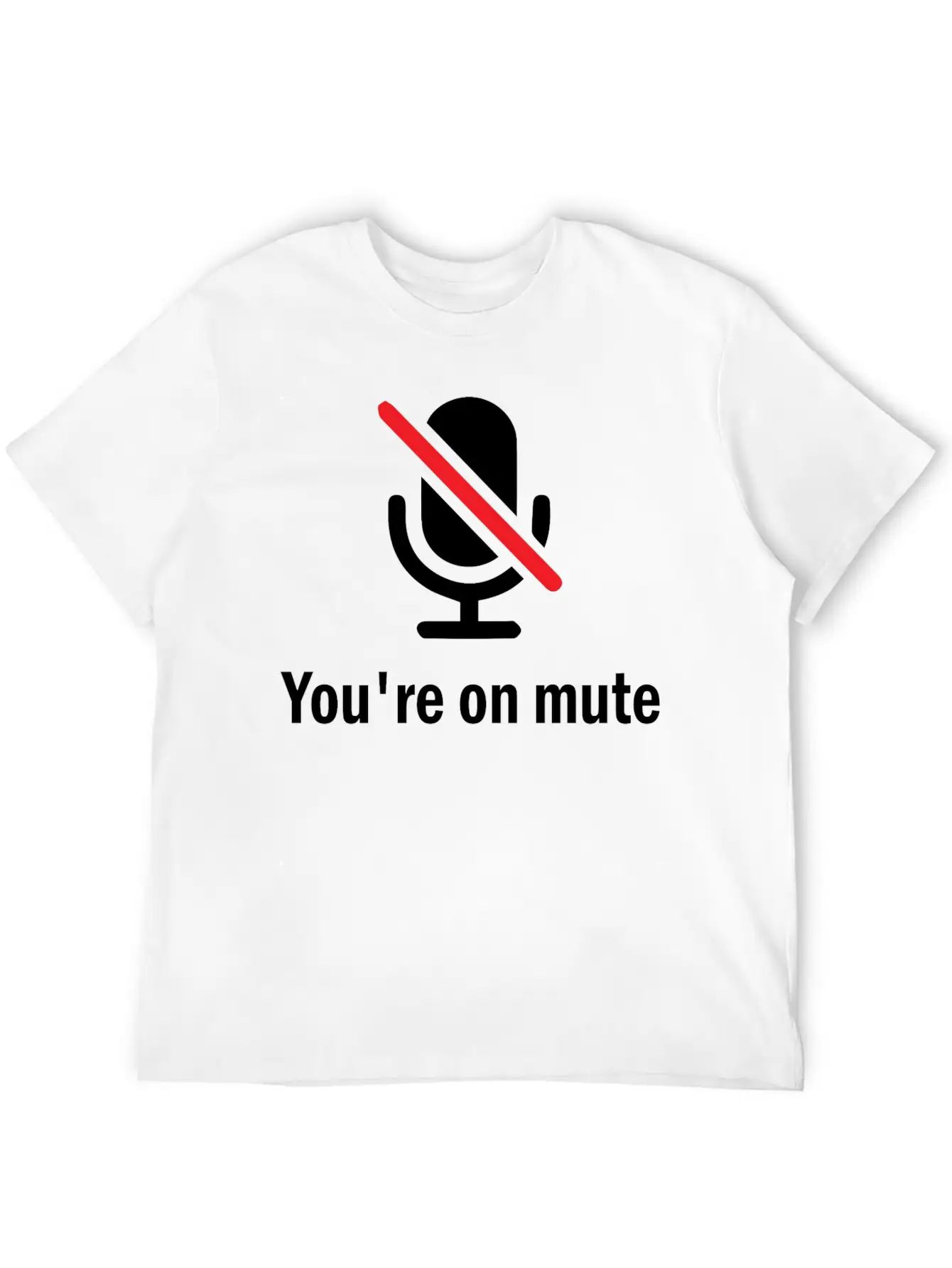 You're On Mute Timeless Short Sleeve Tee – Comfy And Minimalist Design