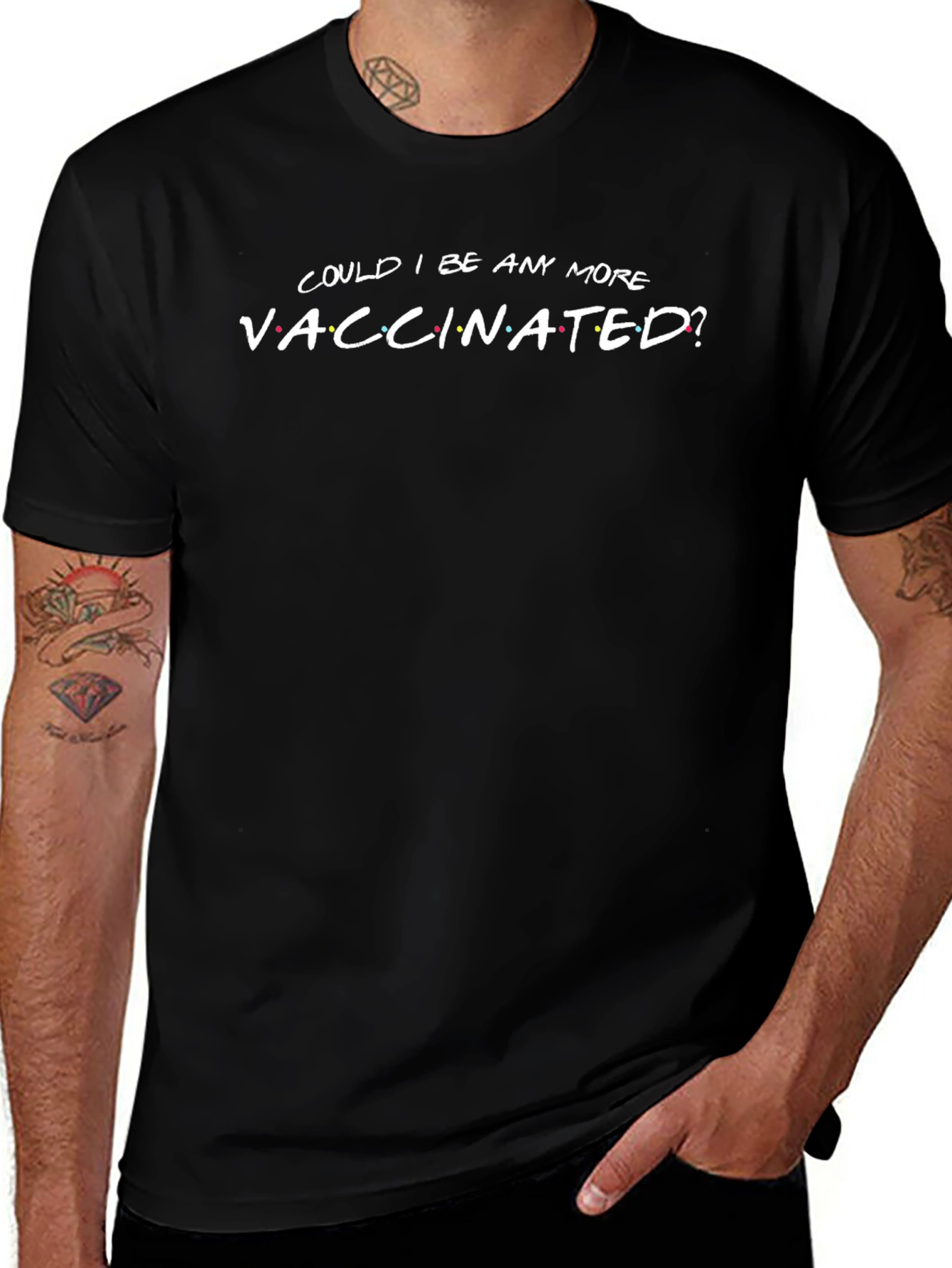 Could I Be Any More Vaccinated? Novelty Graphic Tee