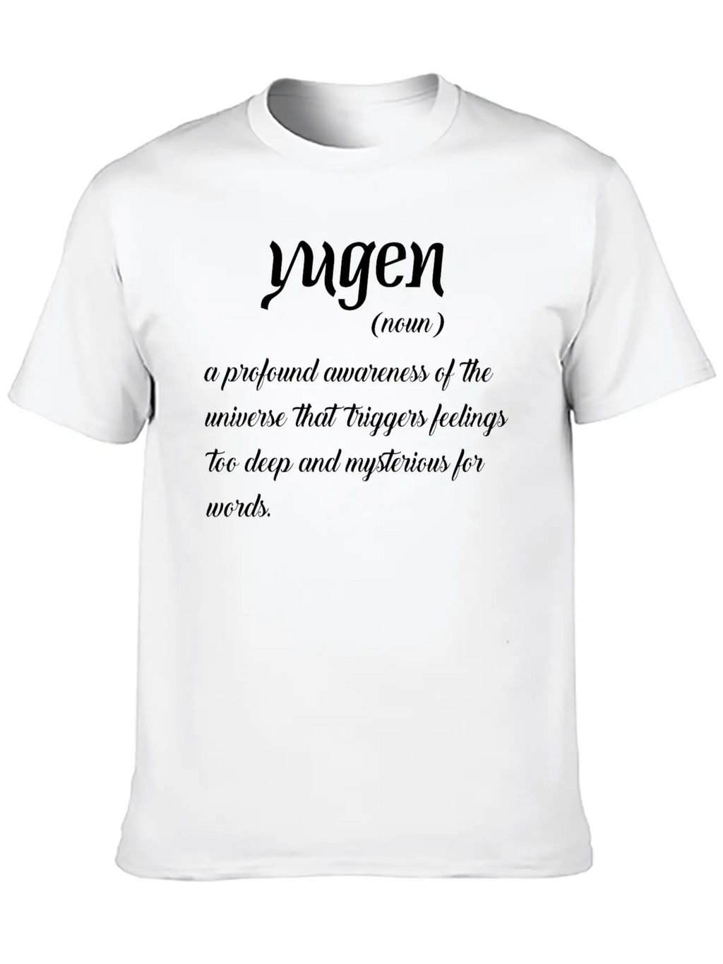 Yugen Profound Awareness Of Universe That Triggers Timeless Short Sleeve Tee – Comfy And Minimalist Design
