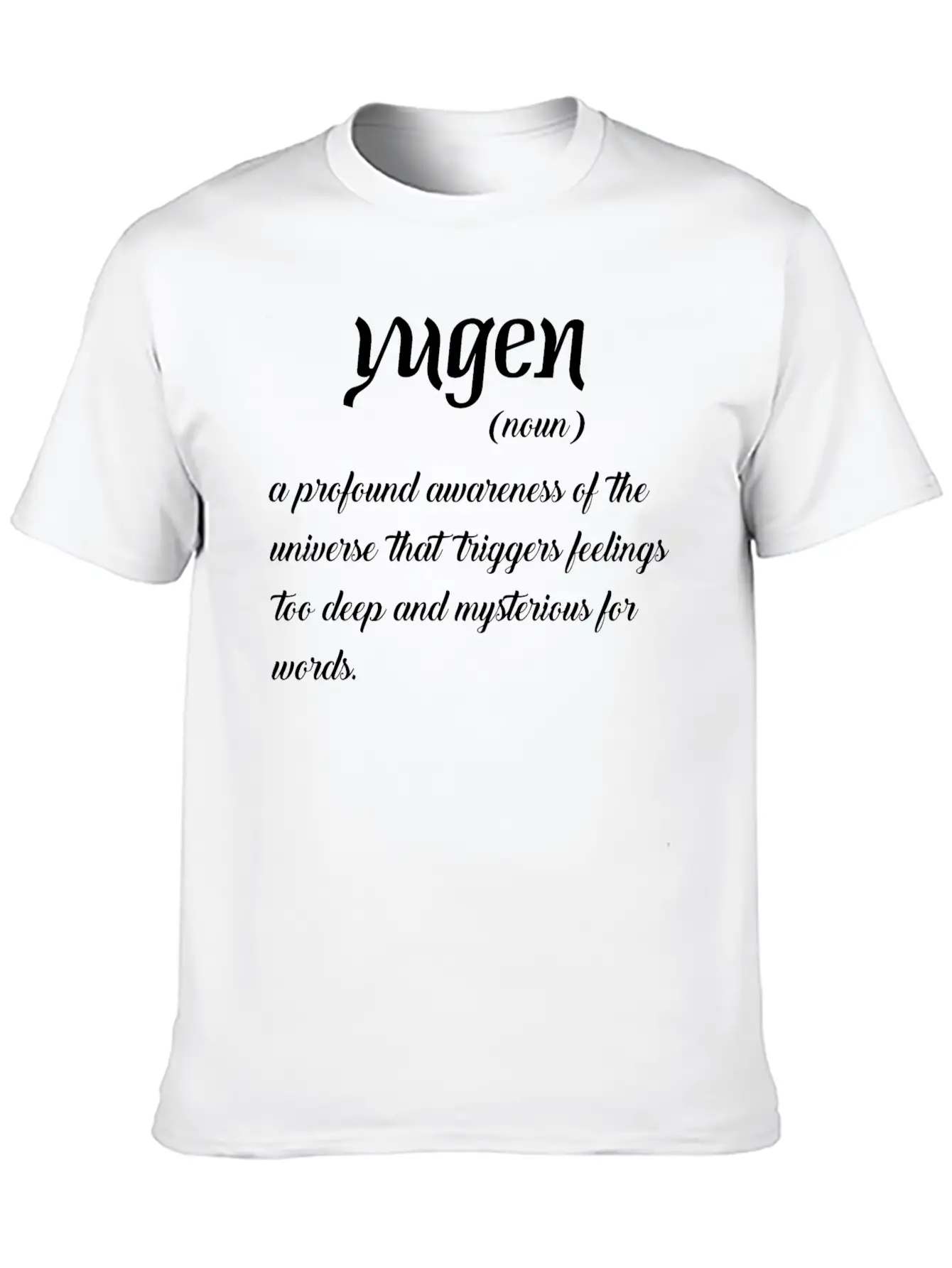 Yugen Profound Awareness Of Universe That Triggers Timeless Short Sleeve Tee – Comfy And Minimalist Design