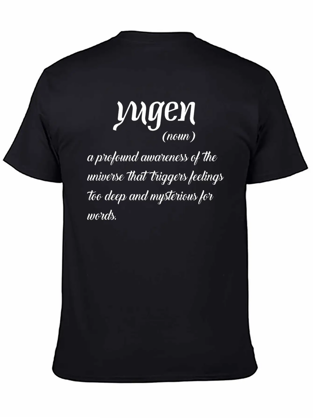 Yugen Profound Awareness Of Universe That Triggers Timeless Short Sleeve Tee – Comfy And Minimalist Design