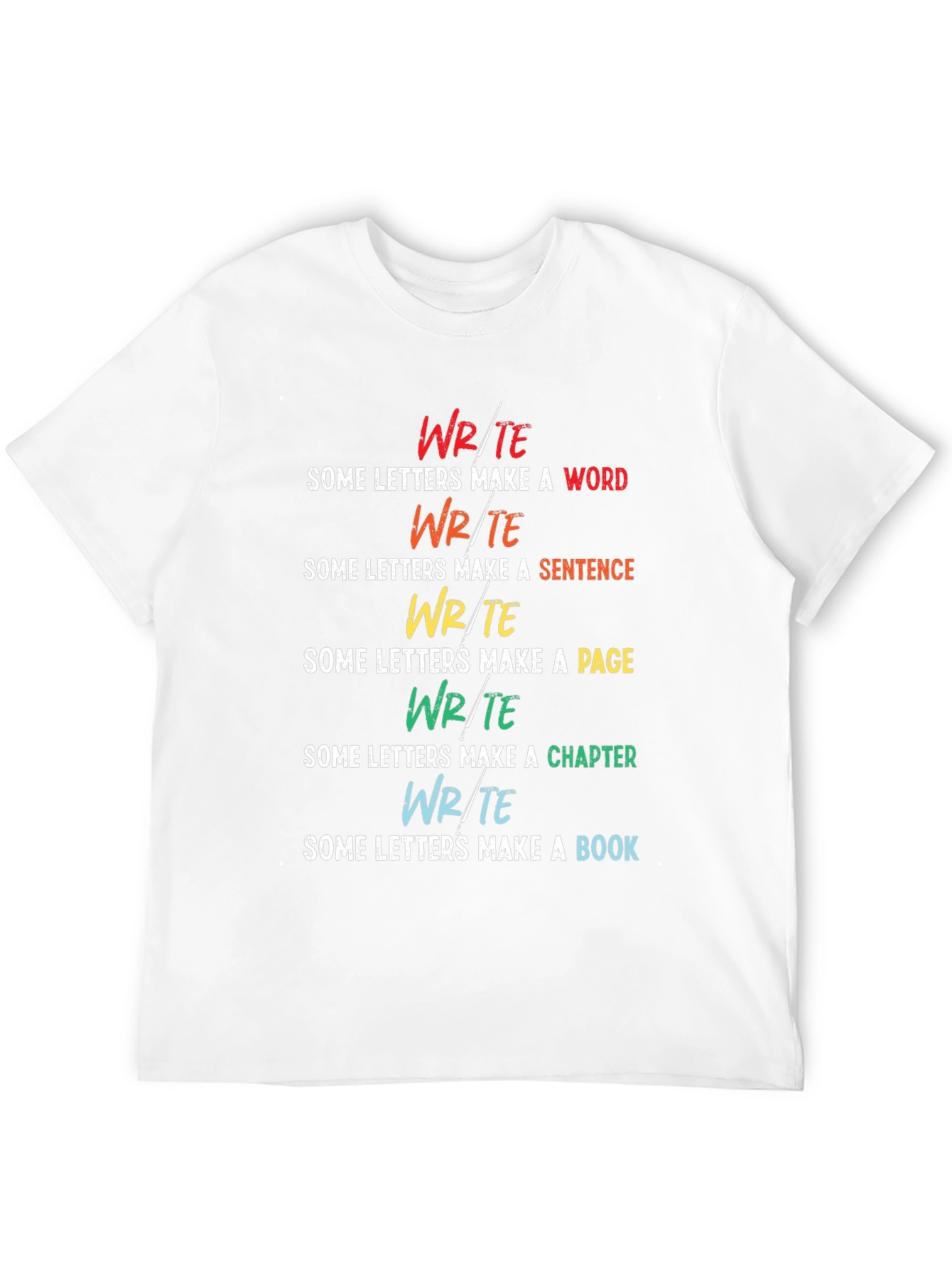 Write Some Letters Make a Book T-Shirt