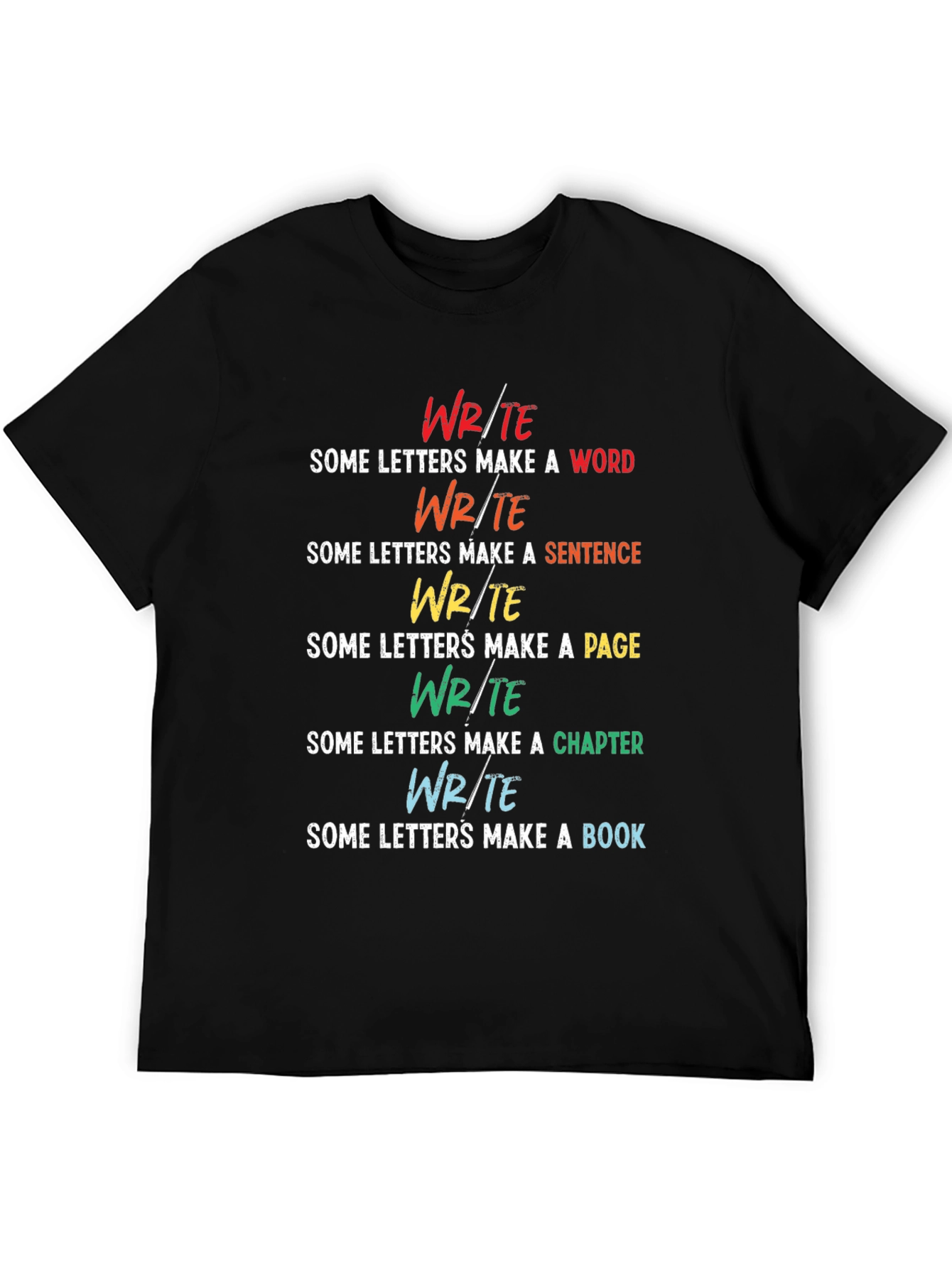 Write Some Letters Make a Book T-Shirt