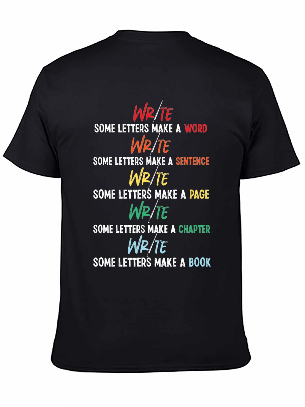 Write Some Letters Make a Book T-Shirt