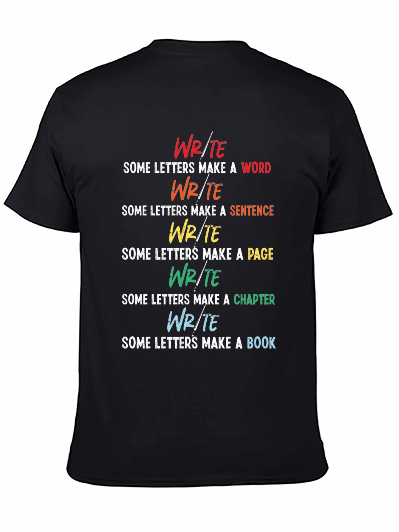 Write Some Letters Make a Book T-Shirt