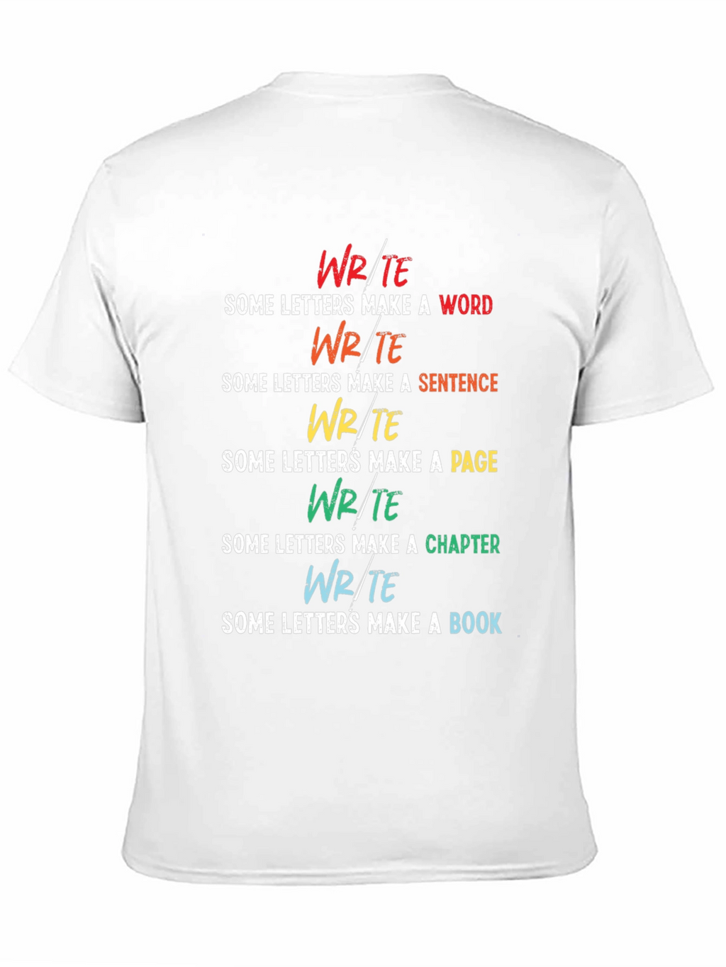 Write Some Letters Make a Book T-Shirt