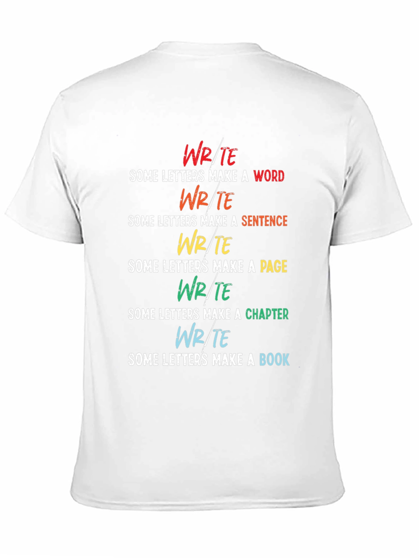Write Some Letters Make a Book T-Shirt