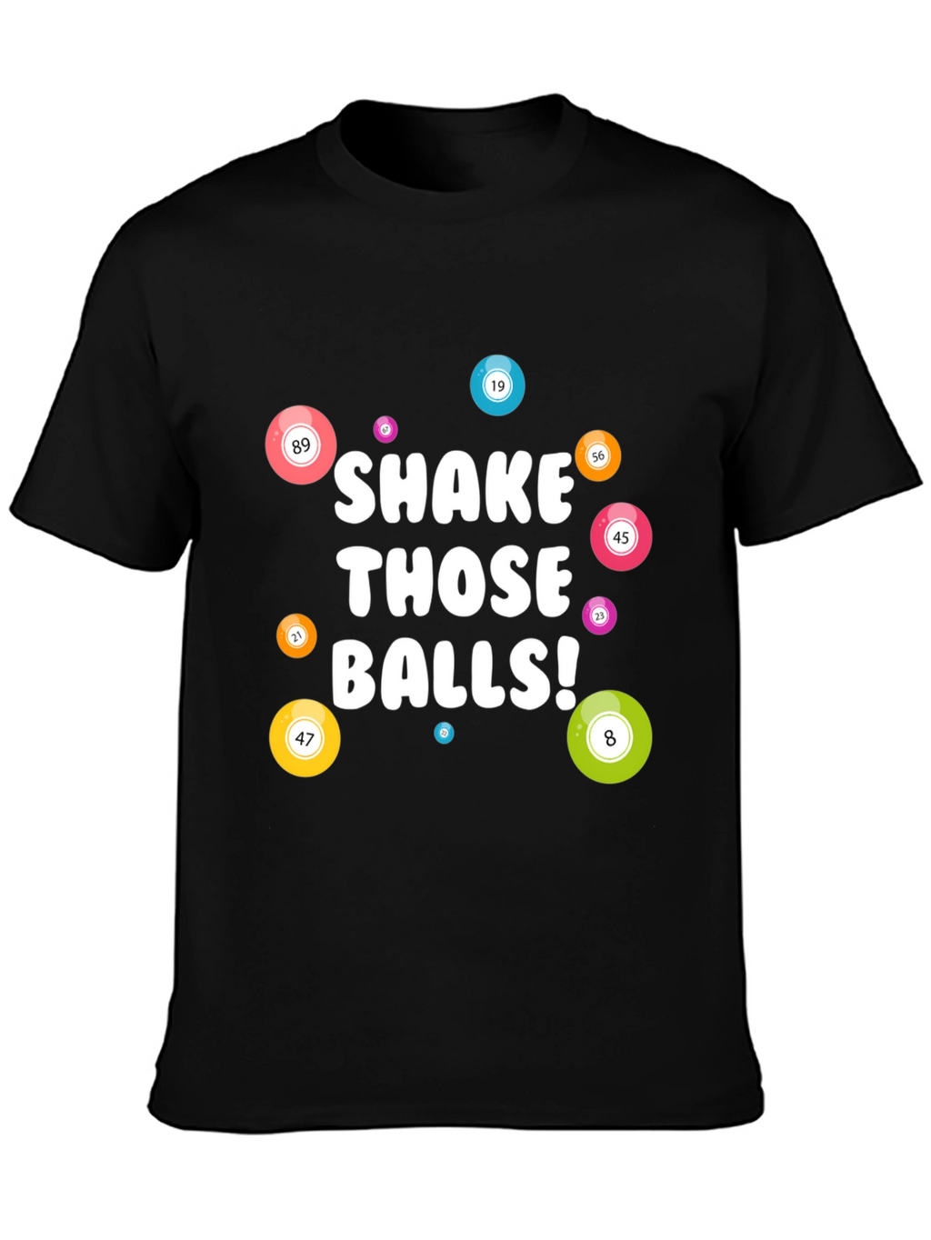 Shake Those Balls T-Shirt