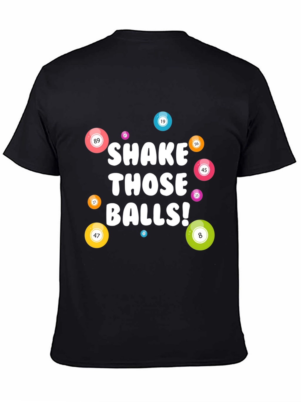 Shake Those Balls T-Shirt