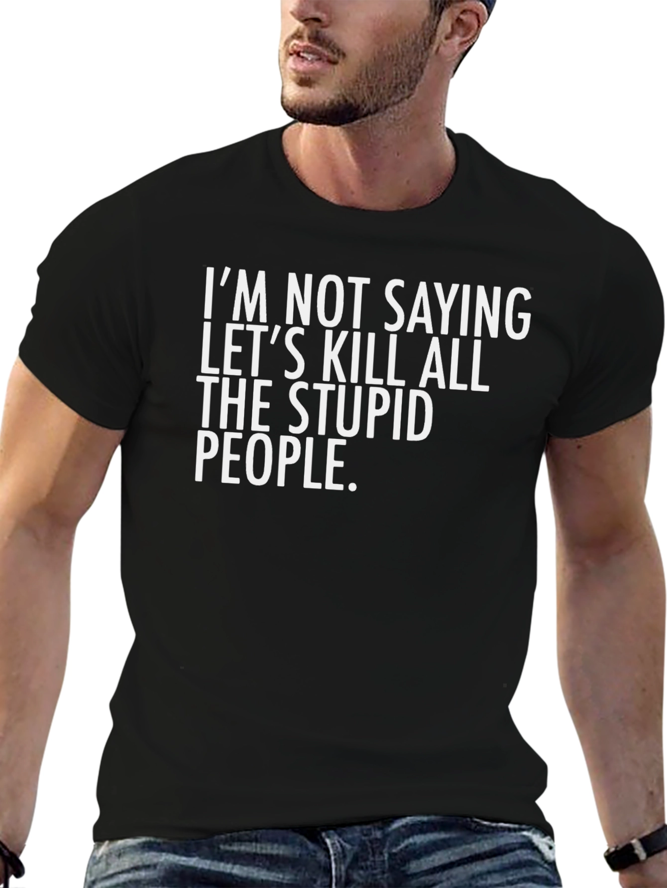 Funny Sarcastic Slogan T-Shirt