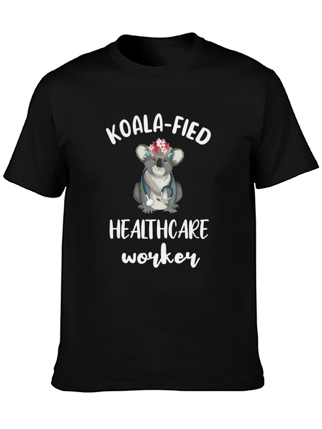 Koala-fied Healthcare Worker T-Shirt