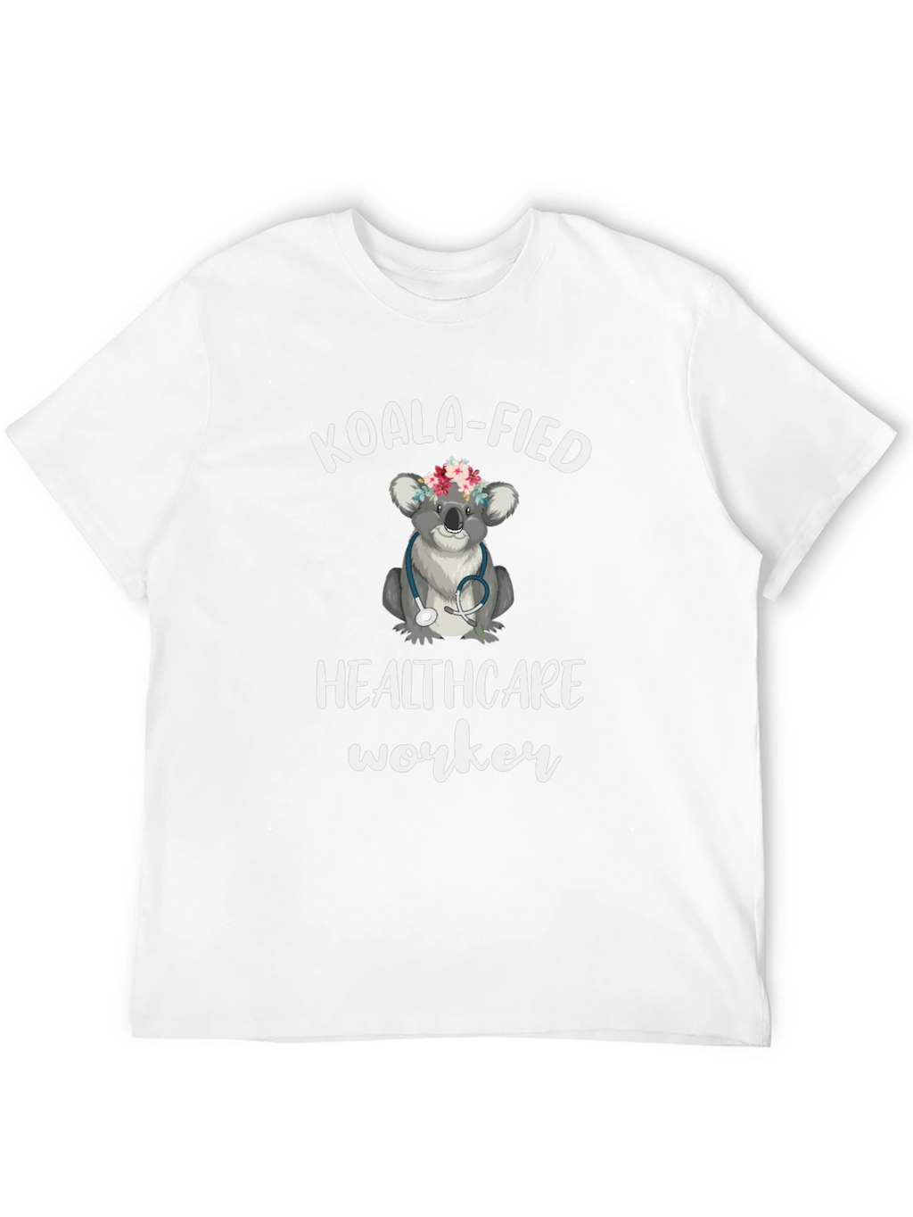 Koala-fied Healthcare Worker T-Shirt