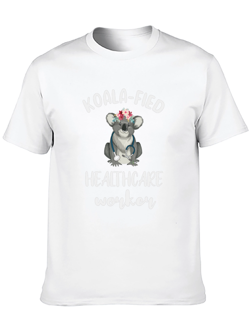 Koala-fied Healthcare Worker T-Shirt
