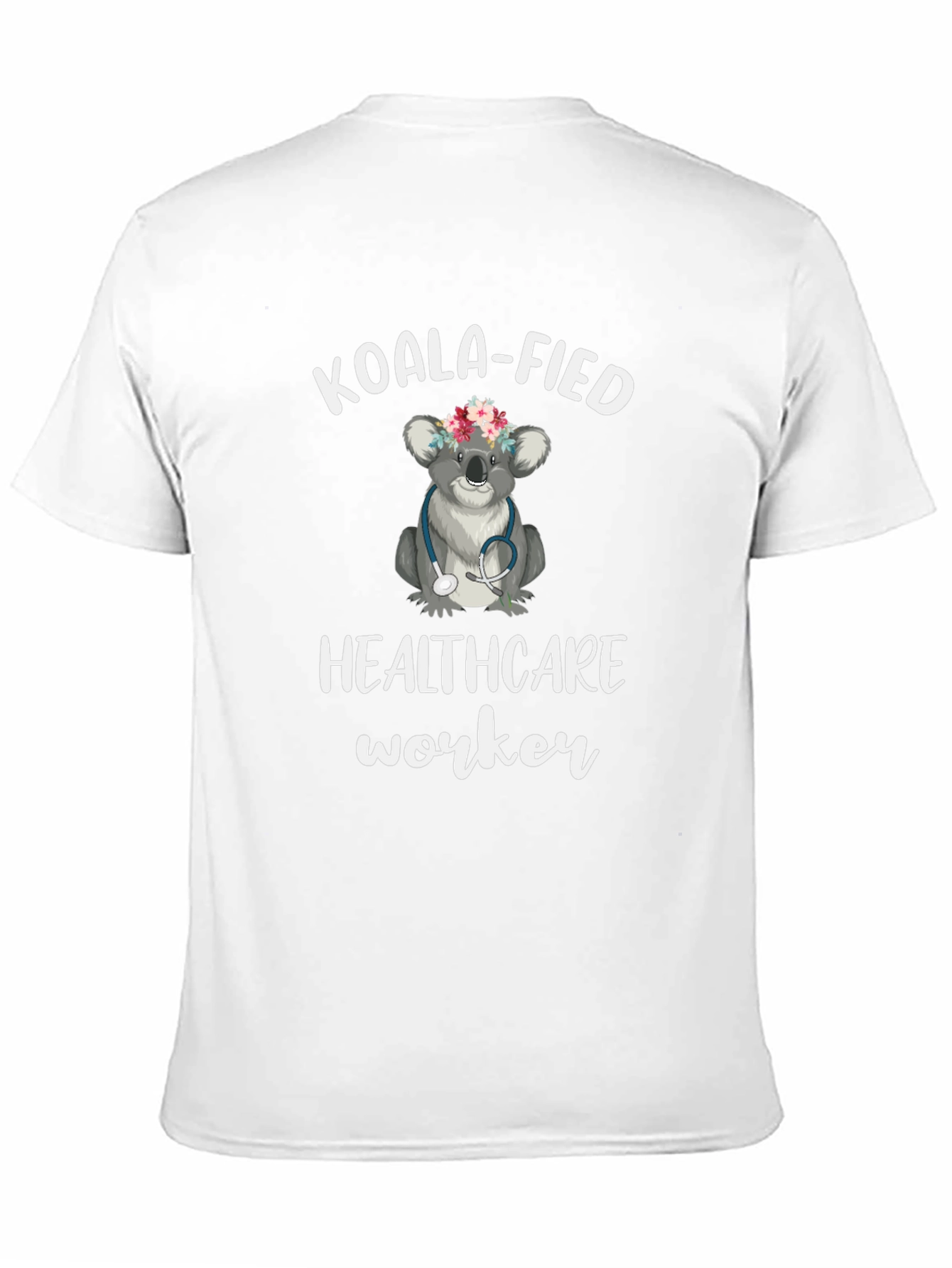 Koala-fied Healthcare Worker T-Shirt
