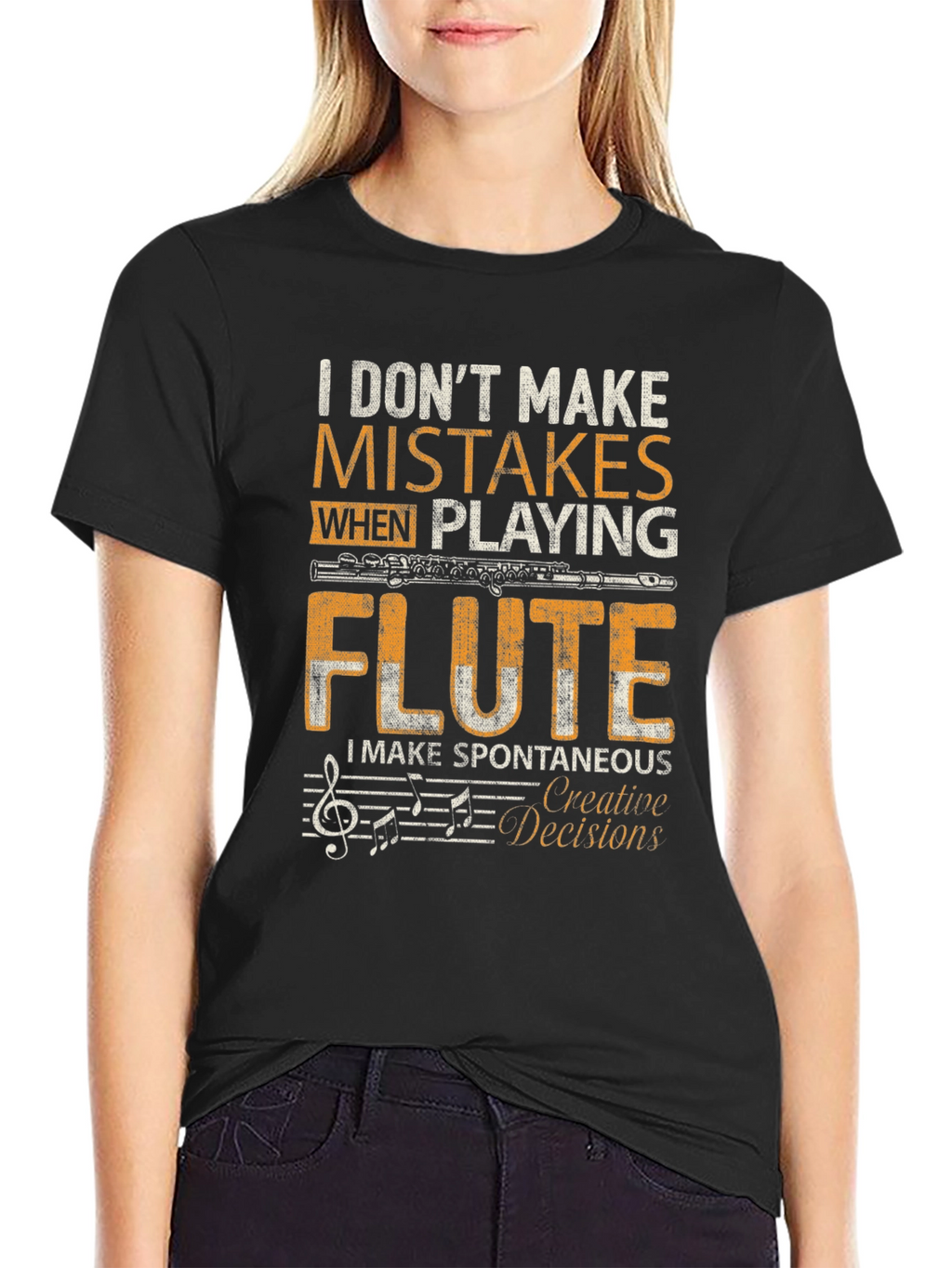 Flute Player T-Shirt - I Dont Make Mistakes