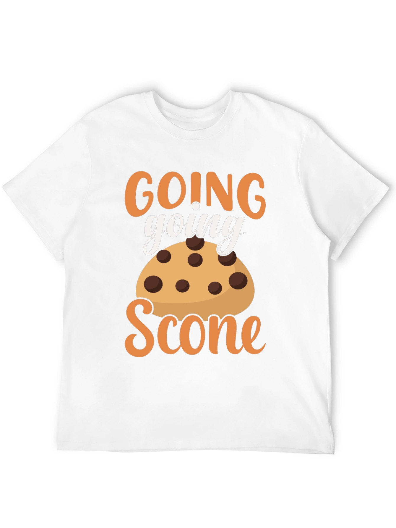 Going Going Scone Funny Graphic T-Shirt