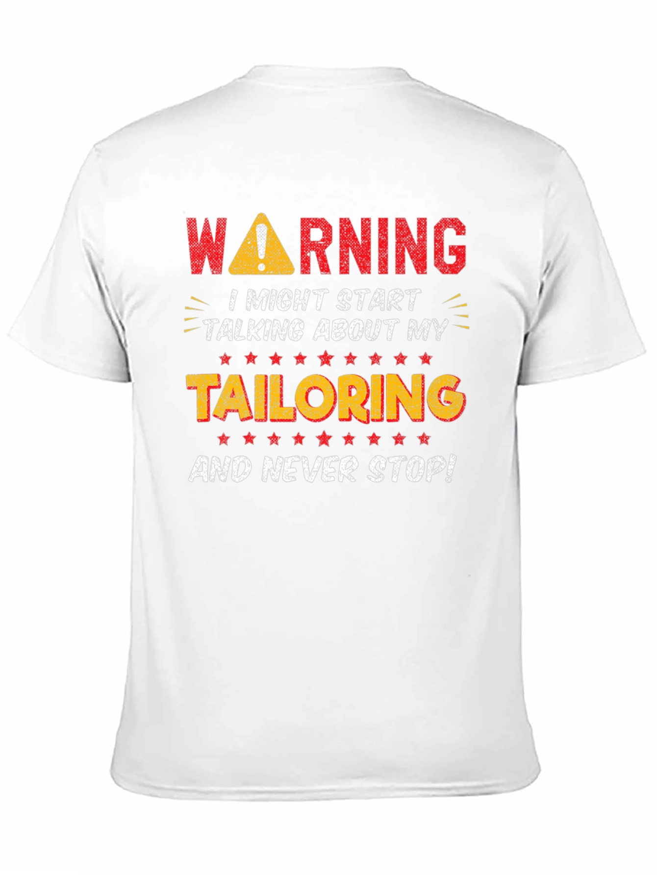 Warning Tailoring T-Shirt - Funny Tailor Gift