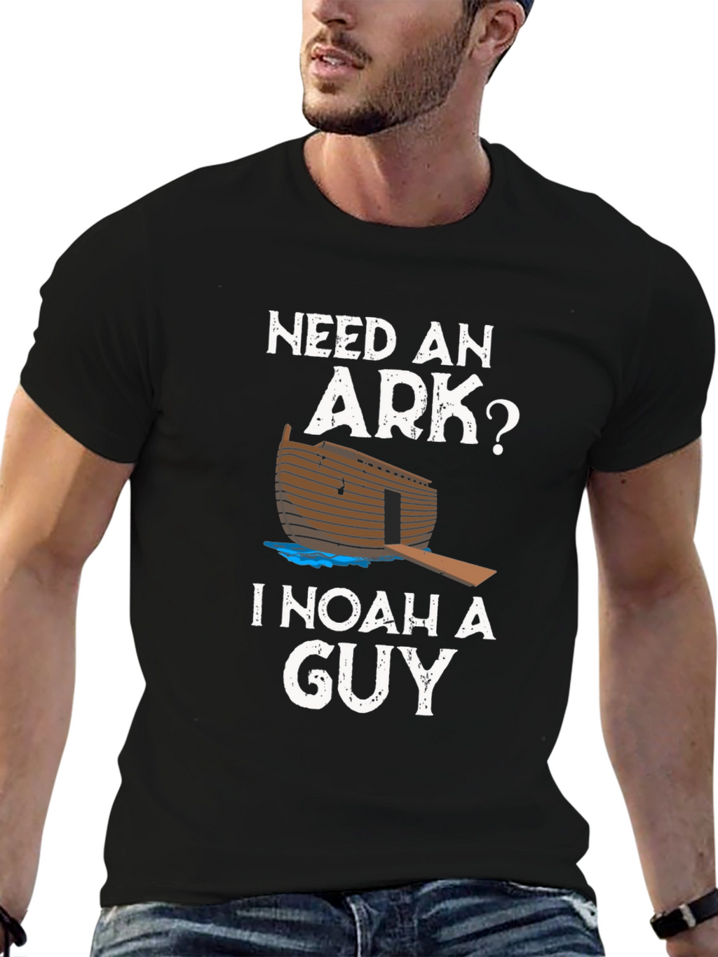 Need An Ark? I Noah A Guy T-Shirt