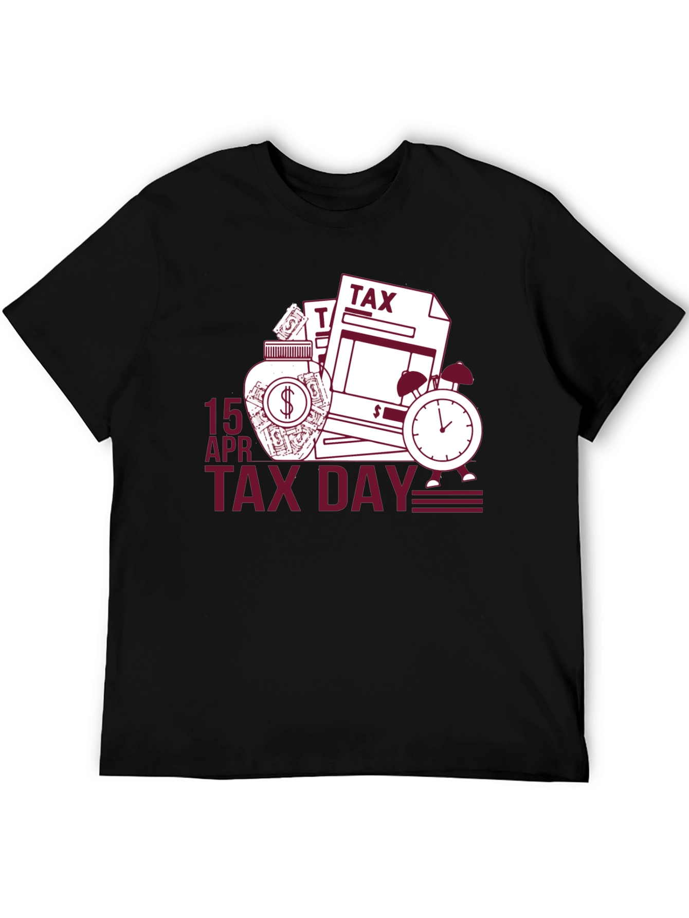 Tax Day T-Shirt: 15 APR Deadline Reminder