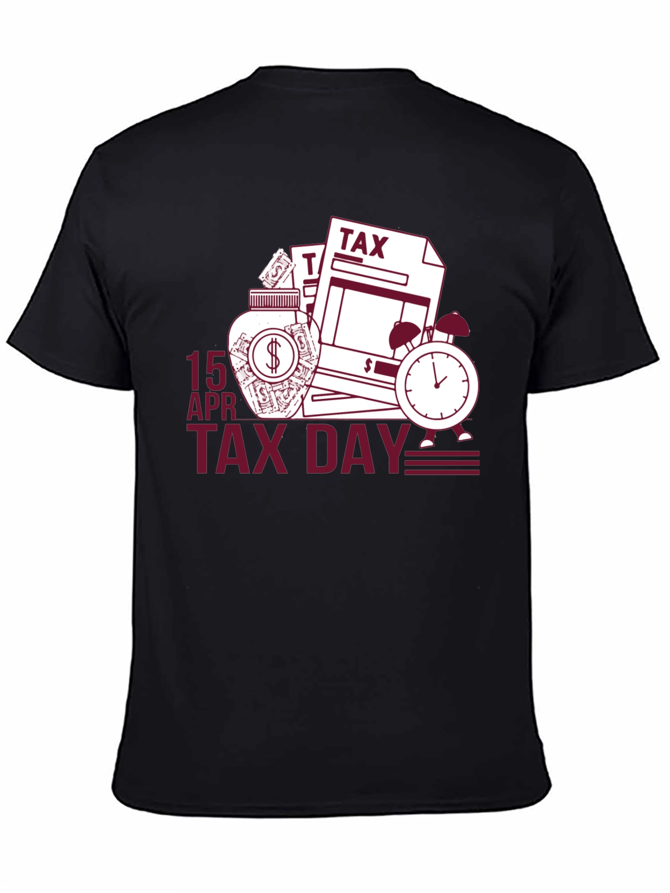 Tax Day T-Shirt: 15 APR Deadline Reminder