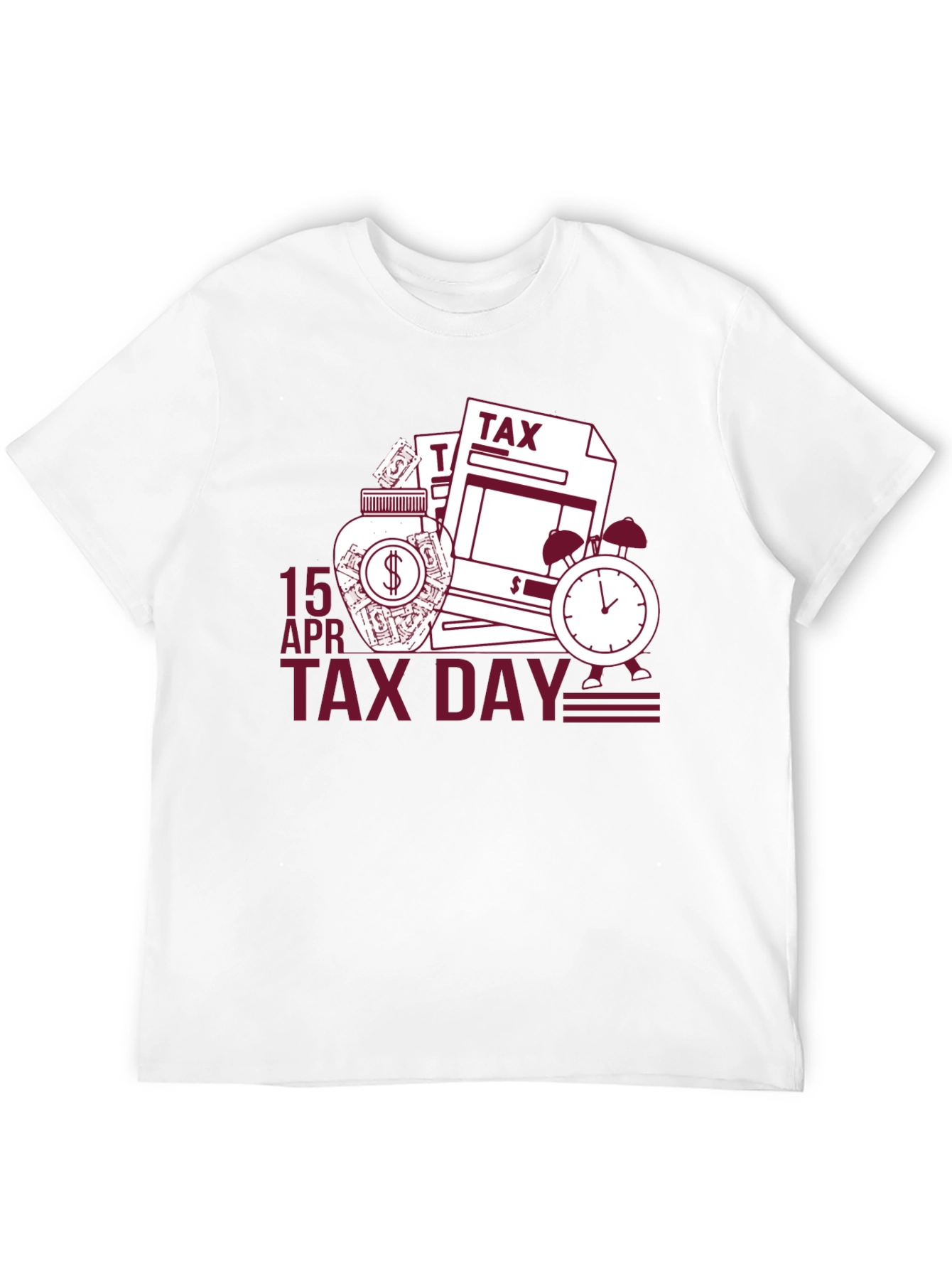 Tax Day T-Shirt: 15 APR Deadline Reminder